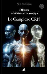 Produktbild: L'Homme caract&eacute;risation ontologique - Le Complexe CRN