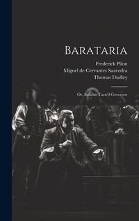 Produktbild: Barataria: Or, Sancho Turn'd Governor