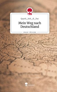Produktbild: Mein Weg nach Deutschland. Life is a Story - story.one