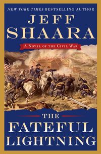 Produktbild: The Fateful Lightning: A Novel of the Civil War
