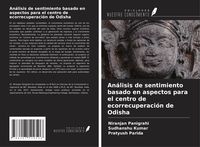 Produktbild: An&aacute;lisis de sentimiento basado en aspectos para el centro de ecorrecuperaci&oacute;n de Odisha