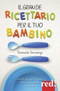 Produktbild: Il grande ricettario per il tuo bambino