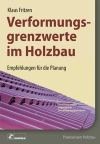 Produktbild: Verformungsgrenzwerte im Holzbau