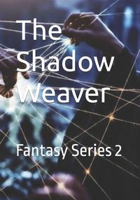 Produktbild: The Shadow Weaver