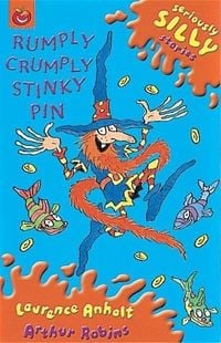 Produktbild: Seriously Silly Stories: Rumply Crumply Stinky Pin