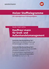 Produktbild: Holzer Stofftelegramme Kauffrau/-mann f&uuml;r Gro&szlig;- und Au&szlig;enhandelsmanagement