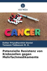 Produktbild: Potenzielle Resistenz von Krebszellen gegen Mehrfachmedikamente