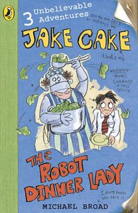 Produktbild: Jake Cake: The Robot Dinner Lady