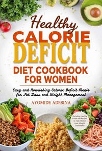 Produktbild: Healthy Calorie Deficit Diet Cookbook for Women