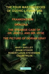 Produktbild: The Four Masterpieces of Gothic Literature
