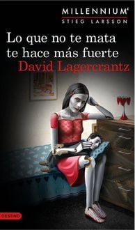 Produktbild: Serie Millennium 4. Lo que no te mata te hace m&aacute;s fuerte