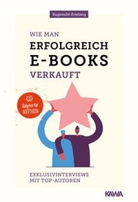 Bild vom Artikel Wie man erfolgreich E-Books verkauft vom Autor Wilhelm Ruprecht Frieling
