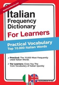 Produktbild: Italian Frequency Dictionary For Learners - Practical Vocabulary - Top 10.000 Italian Words