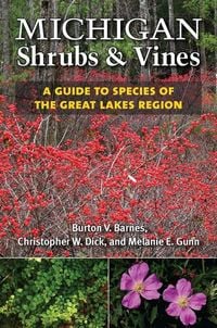 Produktbild: Michigan Shrubs and Vines - A Guide to Species of the Great Lakes Region