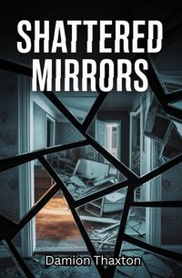 Produktbild: Shattered Mirrors