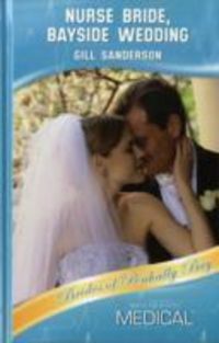 Produktbild: Sanderson, G: Nurse Bride, Bayside Wedding