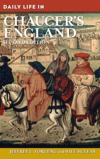 Bild vom Artikel Daily Life in Chaucer's England vom Autor Jeffrey Forgeng