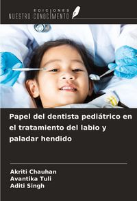 Produktbild: Papel del dentista pedi&aacute;trico en el tratamiento del labio y paladar hendido
