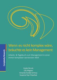 Produktbild: Wenn es nicht komplex w&auml;re, br&auml;uchte es kein Management