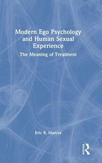 Produktbild: Modern Ego Psychology and Human Sexual Experience