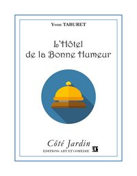 Produktbild: L'h&ocirc;tel de la Bonne Humeur