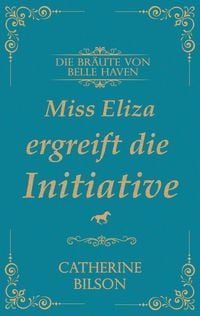 Produktbild: Miss Eliza ergreift die Initiative