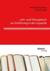 Produktbild: Lehr- und &Uuml;bungsbuch zur Einf&uuml;hrung in die Linguistik