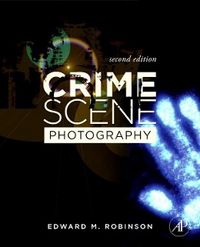 Produktbild: Robinson, E: Crime Scene Photography
