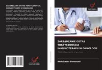 Produktbild: Zarz&iquest;dzanie Ostr&iquest; Toksyczno&iquest;ci&iquest; Immunoterapii W Onkologii