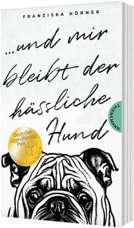 Produktbild Und mir bleibt der hässliche Hund