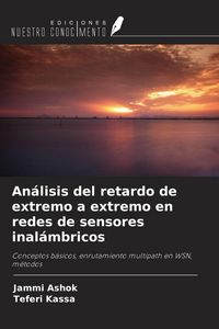 Produktbild: An&aacute;lisis del retardo de extremo a extremo en redes de sensores inal&aacute;mbricos