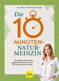 Produktbild: Die 10-Minuten-Naturmedizin