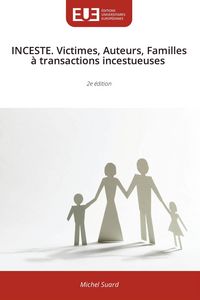 Produktbild: INCESTE. Victimes, Auteurs, Familles &agrave; transactions incestueuses