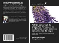 Produktbild: Patr&oacute;n comercial de productos forestales no madereros en los bosques comunitarios de Nepal