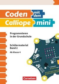 Produktbild: Coden mit dem Calliope mini - Programmieren in der Grundschule - 3./4. Schuljahr