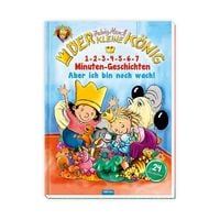Produktbild: Tr&ouml;tsch Der kleine K&ouml;nig Kinderbuch 1-2-3-4-5-6-7 Minuten-Geschichten Aber ich bin noch wach