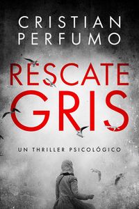 Bild vom Artikel Rescate gris vom Autor Cristian Perfumo