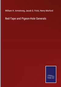 Produktbild: Red-Tape and Pigeon-Hole Generals