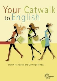 Produktbild: G&ouml;bel, B: Your Catwalk to English