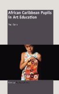 Produktbild: African Caribbean Pupils in Art Education