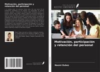 Produktbild: Motivaci&oacute;n, participaci&oacute;n y retenci&oacute;n del personal