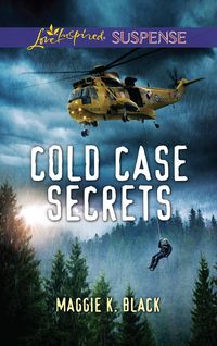 Produktbild: Cold Case Secrets (Mills & Boon Love Inspired Suspense) (True North Heroes, Book 4)