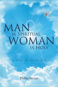 Produktbild: Man is Spiritual Woman is Holy