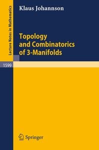 Bild vom Artikel Topology and Combinatorics of 3-Manifolds vom Autor Klaus Johannson