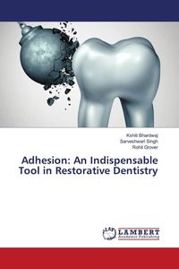 Produktbild: Adhesion: An Indispensable Tool in Restorative Dentistry