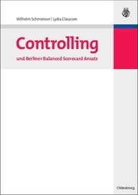Produktbild: Controlling und Berliner Balanced Scorecard Ansatz
