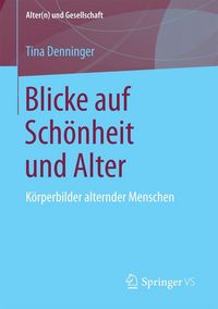 Produktbild: Blicke auf Sch&ouml;nheit und Alter