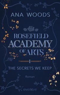 Produktbild: Rosefield Academy of Arts - The Secrets We Keep