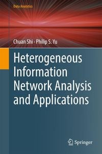 Produktbild: Heterogeneous Information Network Analysis and Applications