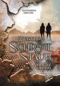 Produktbild: Zwischen Schrott und Staub